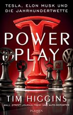 ISBN 9783864707810: Powerplay - Tesla, Elon Musk und die Jahrhundertwette