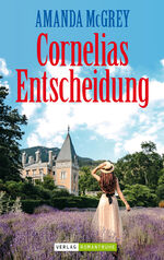ISBN 9783864735479: Cornelias Entscheidung