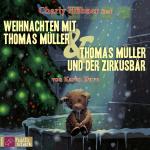 ISBN 9783864844041: Weihnachten mit Thomas Müller & Thomas Müller und der Zirkusbär