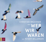 ISBN 9783864844409: Wer wir waren