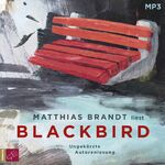 ISBN 9783864846175: Blackbird: Roman