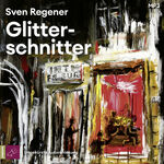 ISBN 9783864846977: Glitterschnitter