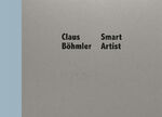 ISBN 9783864851797: Claus Böhmler – Smart Artist