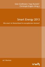 ISBN 9783864880551: Smart Energy 2013 – Wie smart ist Deutschland im europäischen Kontext?