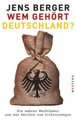 Jens Berger: Wem gehört Deutschland?. Di