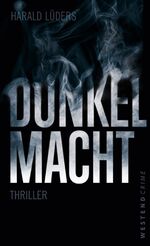 ISBN 9783864891557: Dunkelmacht: Thriller