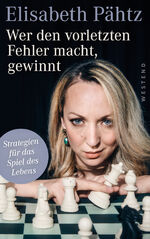 Elisabeth Pähtz: Wer den vorletzten Fehl