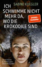 ISBN 9783864894275: Ich schwimme nicht mehr da, wo die Krokodile sind