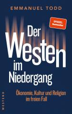 ISBN 9783864894695: Der Westen im Niedergang | Ökonomie, Kultur und Religion im freien Fall | Emmanuel Todd | Buch | 352 S. | Deutsch | 2024 | Westend | EAN 9783864894695