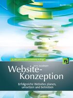 ISBN 9783864901195: Website-Konzeption - Erfolgreiche Websites planen, umsetzen und betreiben