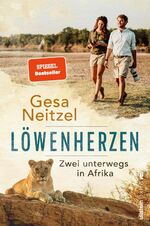 ISBN 9783864931420: Löwenherzen - Zwei unterwegs in Afrika