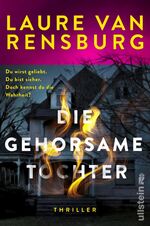 ISBN 9783864931789: Die gehorsame Tochter - Thriller