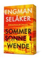 ISBN 9783864932397: Sommersonnenwende - Kriminalroman | »Ein Pageturner mit Tiefe von den aufregendsten neuen schwedischen Krimiautoren.« Johanna Mo