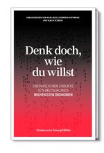 ISBN 9783864973406: Denk doch, wie du willst - Überraschende Einblicke von Deutschlands wichtigsten Ökonomen