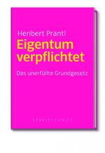 ISBN 9783864975226: Eigentum verpflichtet - Das unerfüllte Grundgesetz