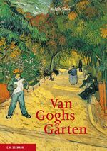 ISBN 9783865022585: Van Goghs Gärten: Gemälde und Zeichnungen.  Übers.: Kurt Rehkopf