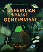 ISBN 9783865024961: Unheimlich krasse Geheimnisse - Die 100 gruseligsten Rätsel der Welt