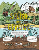 ISBN 9783865025319: Steine und Gebeine - Was Fossilien uns über das Leben auf der Erde erzählen