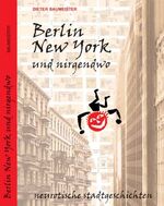 ISBN 9783865041333: Berlin New York und nirgendwo