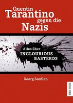 Georg Seesslen: Quentin Tarantino gegen Georg Seesslen: Quentin Tarantino gegen