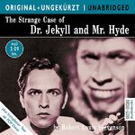 ISBN 9783865055293: The Strange Case of Dr. Jekyll and Mr. Hyde - Der seltsame Fall des Dr. Jekyll und Mr. Hyde. Die englische Originalfassung ungekürzt