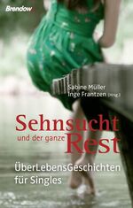 Sehnsucht und der ganze Rest - ÜberLeben Sehnsucht und der ganze Rest - ÜberLeben