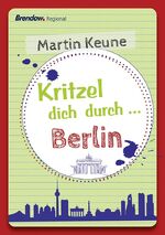 ISBN 9783865069979: Kritzel dich durch ... Berlin