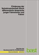 ISBN 9783865092526: Förderung der Verkehrssicherheit durch differenzierte Ansprache junger Fahrerinnen und Fahrer. Berichte der Bundesanstalt für Straßenwesen Heft M 165