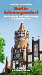 ISBN 9783865142030: Berlin-Schmargendorf - Spaziergänge und Entdeckungen im Kurbäderviertel; Schlesisches Viertel, Böhmisches Viertel, Seebäderviertel, Thüringisches Viertel