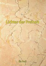 ISBN 9783865163530: Lichter der Freiheit