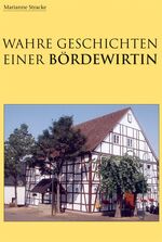 ISBN 9783865167668: Wahre Geschichten einer Bördewirtin