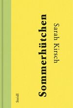 Sarah Kirsch: Sommerhütchen. Mit Zeichnu