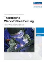 ISBN 9783865227546: Thermische Werkstoffbearbeitung - Teil: WIG-Schweißen | Textband | Gerhard Lutz | Buch | 61 S. | Deutsch | 2013 | Christiani | EAN 9783865227546