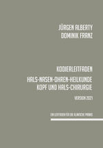 ISBN 9783865233134: Kodierleitfaden Hals-, Nasen-, Ohrenheilkunde 2021