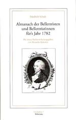 ISBN 9783865250070: Almanach der Bellettristen und Bellettristinnen für's Jahr 1782