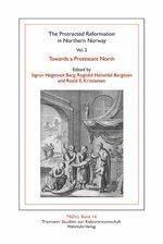 ISBN 9783865255372: The Protracted Reformation in Northern Norway – Vol. 2: Towards a Protestant North