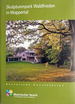 ISBN 9783865260635: Skulpturenpark Waldfrieden in Wuppertal