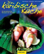 ISBN 9783865282927: Die karibische Küche