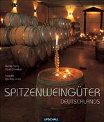 ISBN 9783865283368: Spitzenweingüter Deutschlands