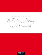 Edle Spezialitäten aus Österreich