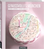 ISBN 9783865285157: Genussvolles München