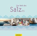 Die Welt des Salzes