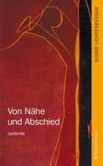 ISBN 9783865320582: Von Nähe und Abschied - Lyrik