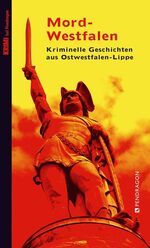 ISBN 9783865321114: 1]., Kriminelle Geschichten aus Ostwestfalen-Lippe