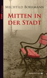 ISBN 9783865321282: Mitten in der Stadt