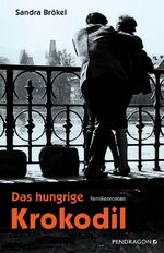 ISBN 9783865326089: Das hungrige Krokodil - Familienroman