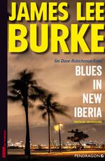 ISBN 9783865326843: Blues in New Iberia - Ein Dave-Robicheaux-Krimi, Band 22