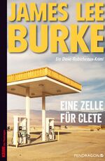 ISBN 9783865327529: Eine Zelle für Clete - Ein Dave Robicheaux-Krimi, Band 18