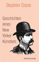 ISBN 9783865327857: Geschichten eines New Yorker Künstlers - Romane und Geschichten