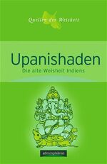 ISBN 9783865330246: Upanishaden – Die alte Weisheit Indiens